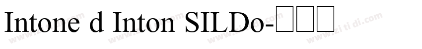 Intone d Inton SILDo字体转换